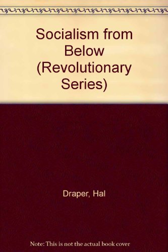Socialism from Below (Revolutionary Series)