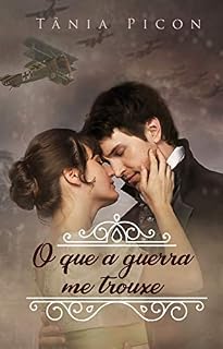 Livro O que a guerra me trouxe