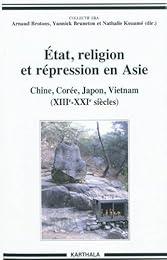 État, religion et répression en Asie