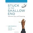 Stuck in the Shallow End: Education, Race, and Computing
