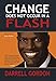 Change Does Not Occur in a Flash - Book by Darrell Gordon