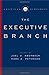 Institutions of American Democracy: The Executive Branch The Executive Branch