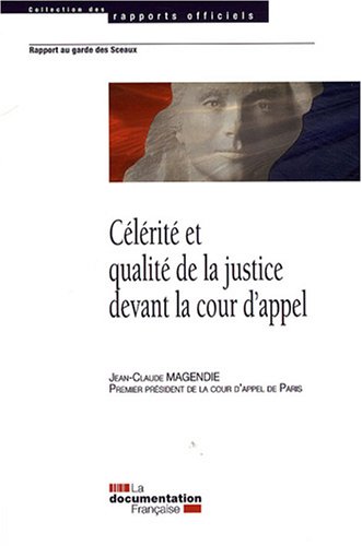 Célérité et qualité de la justice devant la cour d'appel