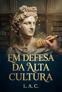 Livro Em Defesa da Alta Cultura