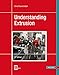 Understanding Extrusion 3E