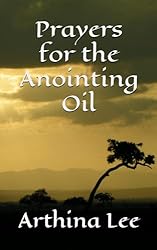 Prayers for the Anointing Oil