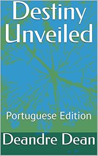 Livro Destiny Unveiled: Portuguese Edition