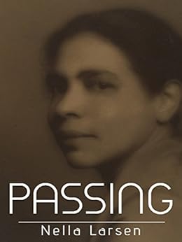 Amazon.com: Passing eBook: Nella Larsen: Kindle Store