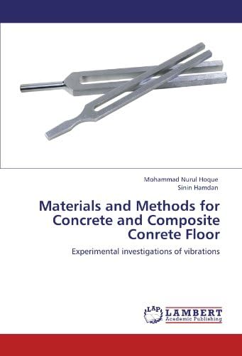 Materials and Methods for Concrete and Composite Conrete Floor: Experimental investigations of vibrations