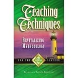 Teaching Techniques, Benson, Clarence H., 0910566054