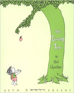 By Shel Silverstein  The Giving Tree (35th Anniversary Casebound Ed
