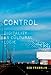 Control: Digitality as Cultural Logic (Leonardo)