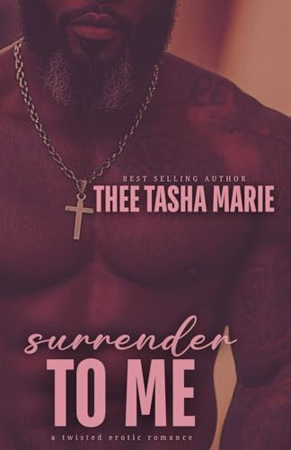 Surrender To Me (Surrender Series)