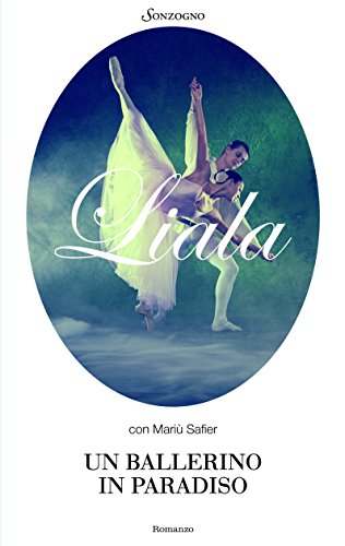 Un ballerino in paradiso (Romanzi) (Italian Edition)