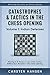 Catastrophes & Tactics in the Chess Opening - Volume 1: Indian Defenses: Winning in 15 Moves or Less: Chess Tactics, Brilliancies & Blunders in the Chess Opening (Winning Quickly at Chess Series) by Carsten Hansen