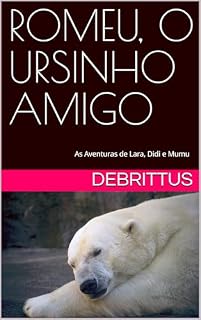 Livro ROMEU, O URSINHO AMIGO