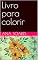 Livro Livro para colorir