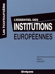 L' essentiel des institutions européennes