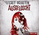 Ausgelöscht von Cody McFadyen Ausgelöscht von Cody McFadyen