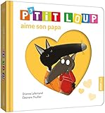 P'tit Loup aime son papa by