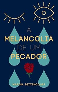 Livro A Melancolia de Um Pecador: Um Conto