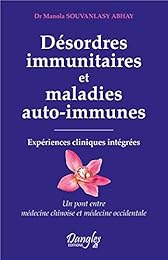 Désordres immunitaires et maladies auto-immunes