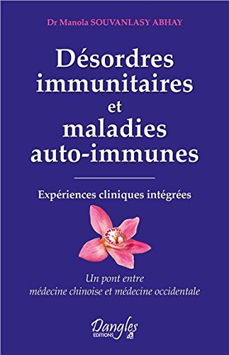 Désordres immunitaires et maladies auto-immunes