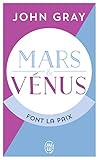 Mars et Vénus font la paix : Savoir résoudre les conflits pour une vie de couple harmonieuse by