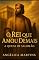 Livro O Rei que amou demais : A queda de Salomão