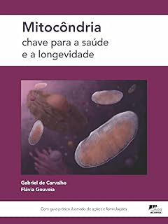 Livro Mitocôndria: chave para a saúde e a longevidade