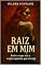 Livro Raiz em Mim