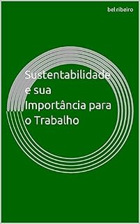 Livro Sustentabilidade e sua Importância para o Trabalho