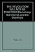 THE REVOLUTION WILL NOT BE TELEVISED Democracy, the Internet, and the Overthrow - Book by Joe Trippi
