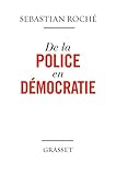 De la police en démocratie (essai français) (French Edition) by 