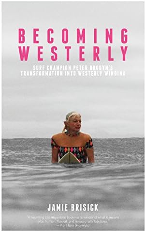 Becoming Westerly Paperback – 1 July 2015