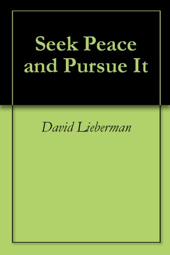 Seek Peace and Pursue It