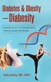 Diabetes & Obesity-Diabesity by Ahdy Helmy