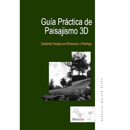 Guía Práctica de Paisajismo 3D Guía Práctica de Paisajismo 3D