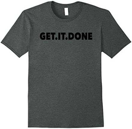 Mens Get. It. Done Entrepreneur Bodybuilding Shirt XL Dark Heather