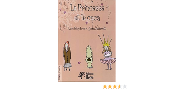 La Princesse Et Le Caca: Fairy Love, Lara, Andreotti, Jenna: 9782361050085:  Amazon.com: Books