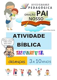 Atividades Biblicas Infantil: A Oração do Pai Nosso