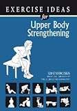 Paperback Exercise Ideas (for Upper Body Strengthening) Book