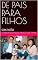 Livro DE PAIS PARA FILHOS: GRATIDÃO