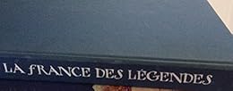 La  France des légendes