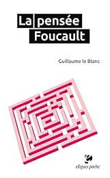 La  pensée Foucault