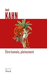 Être humain, pleinement