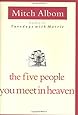 The Five People You Meet In Heaven
