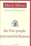 The Five People You Meet In Heaven