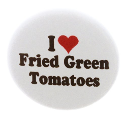 A&T Designs I love Fried Green Tomatoes 1.25