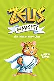 Zeus the Mighty: The Trials of Hairy-Clees (Book 3)